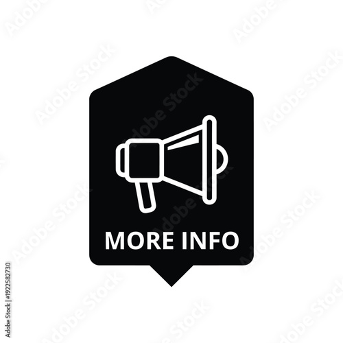 Vector illustration icon black speech bubble with megaphone icon and more info text