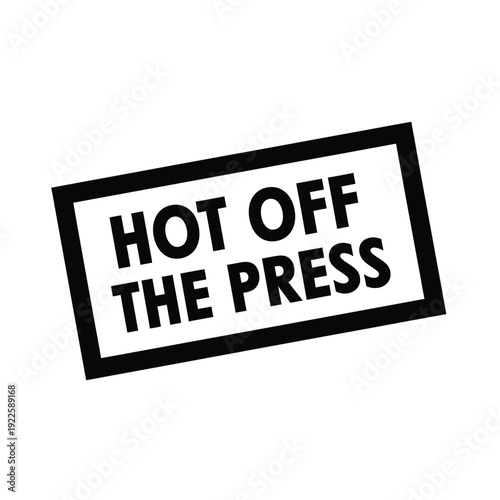 Foto Vector illustration icon hot off the press stamp icon on, news and media symbol