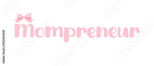 Mompreneur soft pastel pink lettering with cute bow accent for feminine small business branding