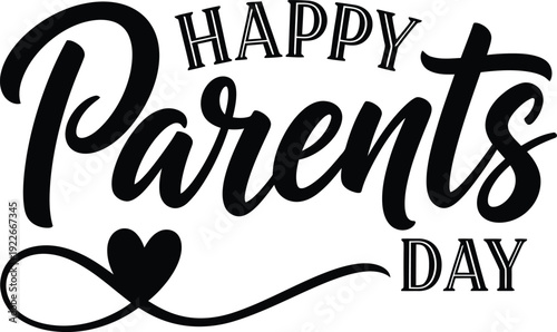 Happy parents day greeting typographic