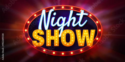 Retro Night Show sign with glowing marquee lights and neon text.