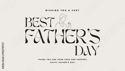 Heartfelt Father's Day greeting with elegant typography