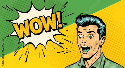 A pop art image of a man looking surprised and saying WOW!