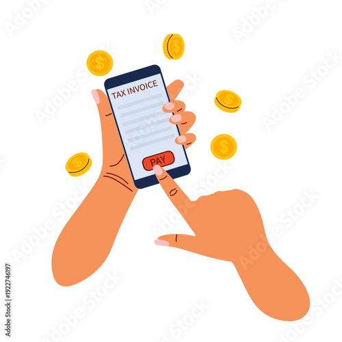 Digital payment concept. Hand holding smartphone with tax invoice displayed on screen, other hand finger pressing pay button. Invoice payment. Flat vector illustration isolated on white background.