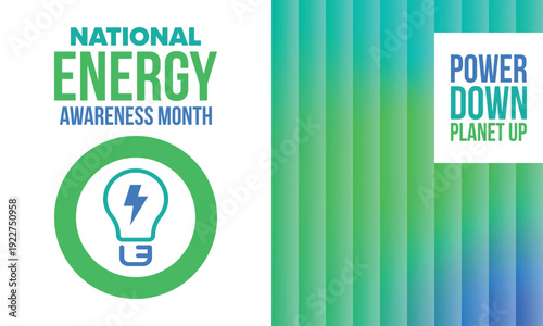 National Energy Awareness Month in October. Optimization and management of energy consumption. The introduction of advanced technology, encourage the use of renewable energy. Energy security. Vector