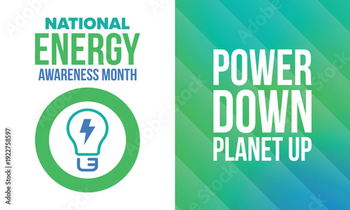 National Energy Awareness Month in October. Optimization and management of energy consumption. The introduction of advanced technology, encourage the use of renewable energy. Energy security. Vector