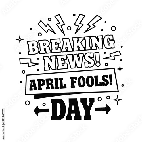 April Fools' Day Breaking News Announcement with Lightning Bolts and Confetti - Illustration