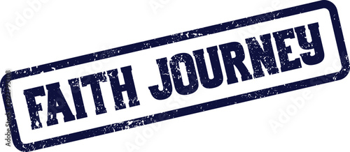 Inspirational faith journey concept expressed with a textured blue rubber stamp