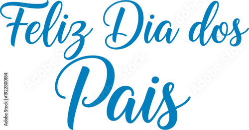 Happy fathers day portuguese feliz dia dos pais greeting card