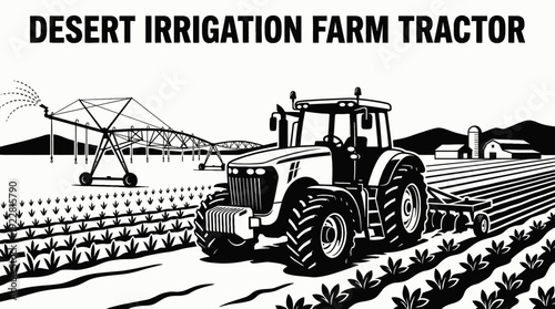 tractor agriculture farm desert field machinery rural irrigation crop landscape equipment industry arid design black and white vector illustration