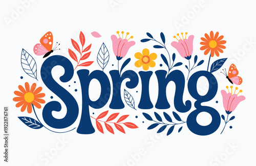A colorful vector graphic illustration of the word Spring surrounded by flowers, leaves, and butterflies in a playful and vibrant design.