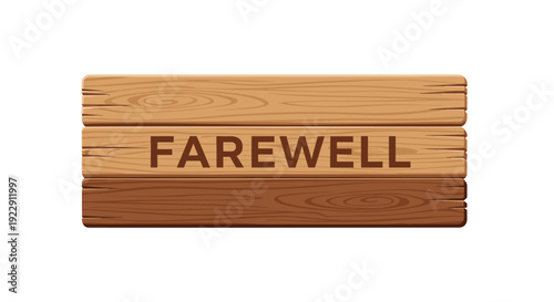 A rectangular sign made of three medium brown wooden planks displays the recessed dark brown block letters FAREWELL on a white background.