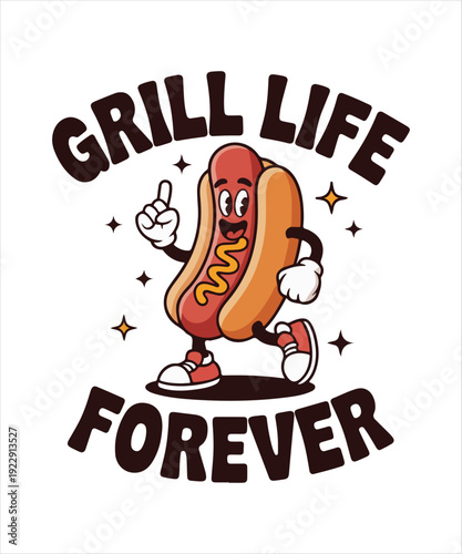 Grill Life Forever Hotdog Cartoon Typography Design