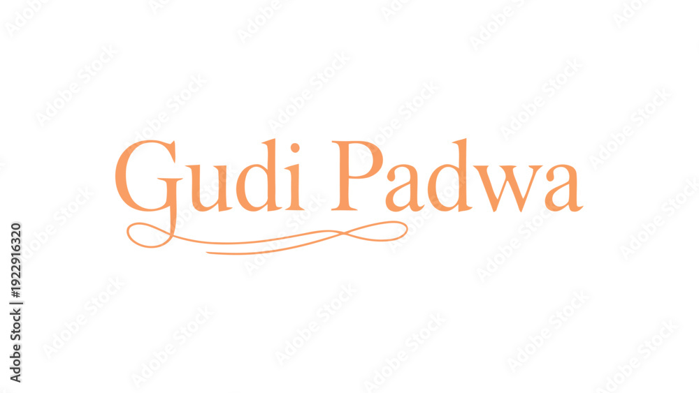 Obraz premium Elegant orange Gudi Padwa festive text design with decorative underline, traditional Hindu New Year celebration artwork, cultural seasonal greeting graphic
