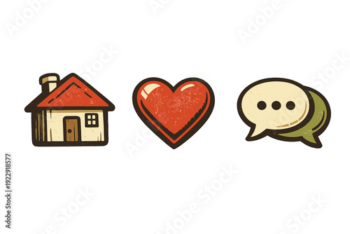 Three vintage-style icons featuring a small house with a red roof, a red heart, and two overlapping speech bubbles, all set against a solid black background with a distressed texture.