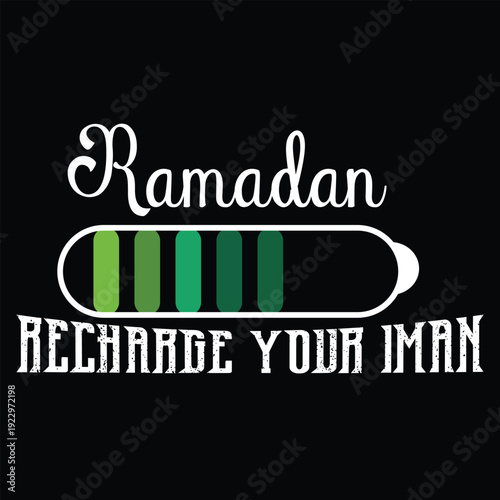 Ramadan Recharge Your Iman T Shirt Design