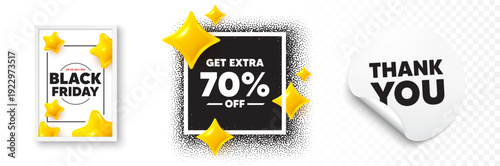 Extra discount photo frame 3d stars. Thank you sticker banner. Get Extra 70 percent off Sale. Discount offer price sign. Special offer symbol. Save 70 percentages. Black friday poster. Vector