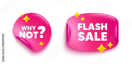 Why not sticker tag. Flash offer paper price banner. Why not symbol. Ask question sign. Faq, Quiz symbol. Discount sticker with 3d glitter. Vector
