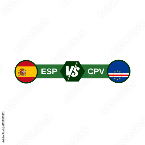 Spain vs Cape Verde Soccer Match Graphic – National Flags and Country Codes on Green Banner for International Football Competition