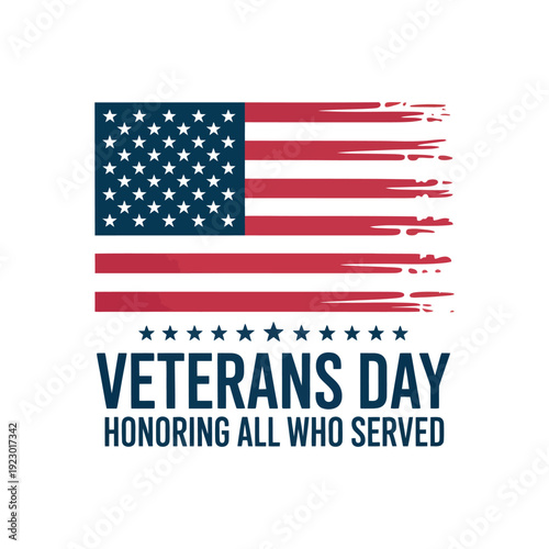 A patriotic American flag honoring veterans on Veterans Day with a message