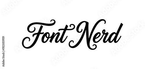 Font Nerd black ink calligraphy hand lettering