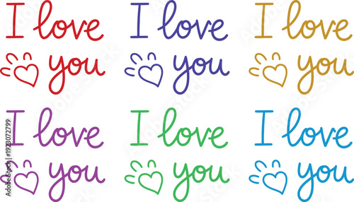 A colorful display of affectionate phrases and heart symbols in various rainbow hues on a white background.