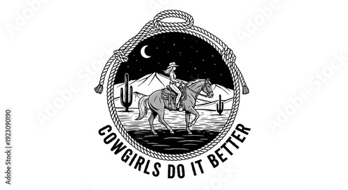 Cowgirl riding a horse under a crescent moon, framed by a western rope, with text 'COWGIRLS DO IT BETTER' on an isolated white background