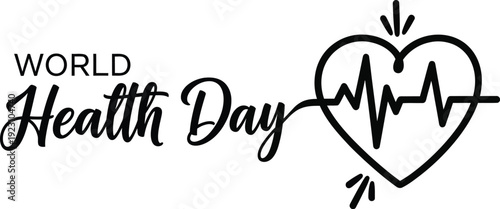 The image depicts a world health day graphic featuring a heart outline with an electrocardiogram emphasizing global wellness and medical care