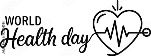 The image displays a world health day graphic featuring a heart shaped electrocardiogram line and associated text high quality professional detailed