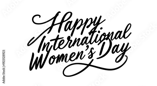 Elegant Hand Drawn Calligraphy for Happy International Women's Day with Artistic Flourish and Script Style