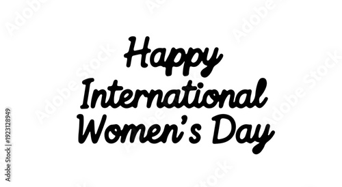 Happy International Women's Day Bold Cursive Lettering