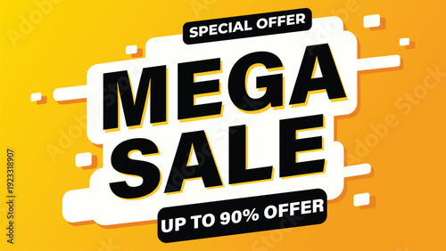Mega Sale banner. special offer and sale. Shop now or this weekend only. Up to 90% off. Discount, mega sale. Vector illustration.