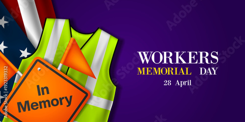 April 28 is International  Workers Memorial Day. American flag, sign and worker clothes. Suitable for posters, banners and social media. Purple background.