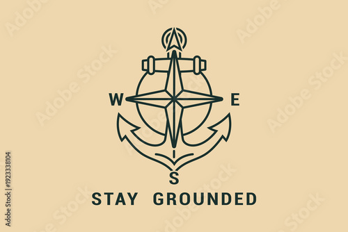 Stay Grounded Compass Anchor Line Art Badge – Minimal Nautical Navigation Vector Emblem