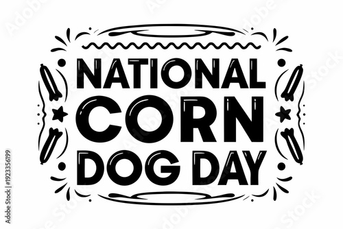 National Corn Dog Day Vector, Fair and Carnival Snack Concept Design