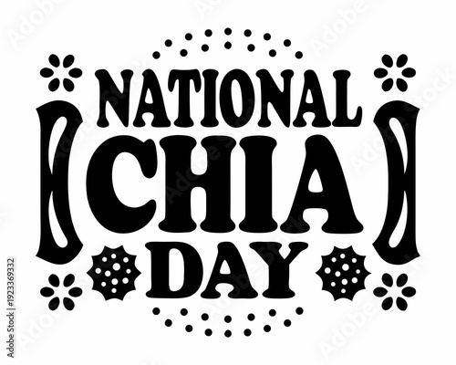 National Chia Day Vector, Superfood and Nutrition Concept Design