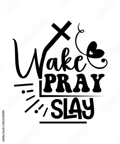 wake pray slay svg
