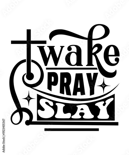 wake pray slay svg