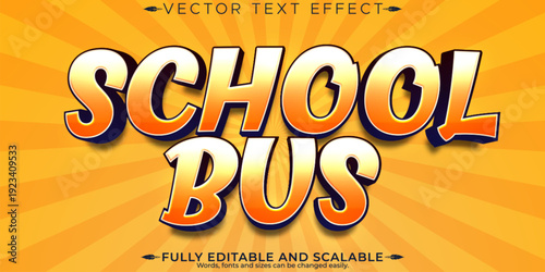 A colorful vector text effect for a school bus with editable and scalable features