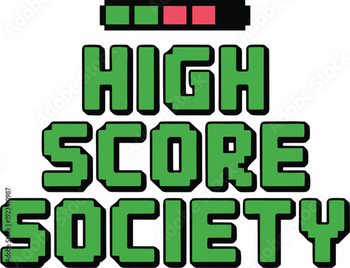 High score society typography with battery health bar pixel art decoration