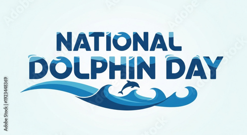 National dolphin day illustration with ocean waves and leaping dolphin in blue hues on light blue background