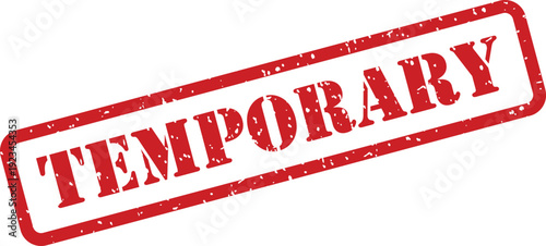 A bold red rubber stamp states TEMPORARY in an official manner on a clean white surface