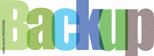 Backup Word in Overlapping Green Blue and Gray Text