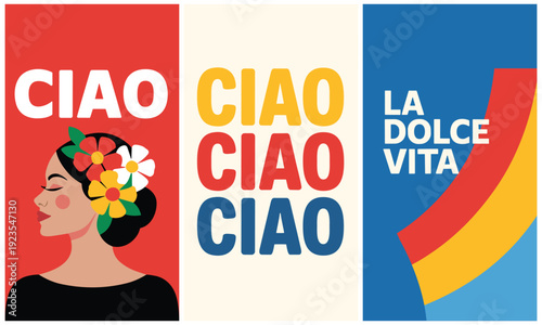 Elegant Italian woman with flowers, 'Ciao' greetings, and 'La Dolce Vita' text, in bright, stylized art, evokes joyful Mediterranean serenity.