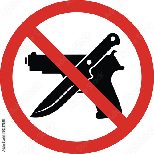 No weapons allowed sign crossed handgun and knife inside red circle with diagonal line