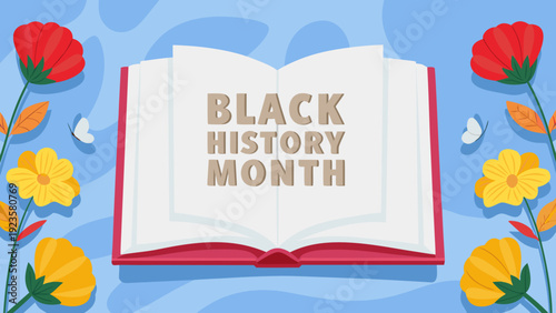 Black history month educational campaign illustration with open book and colorful flowers on blue background