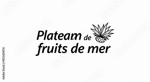 Black text "Plateau de fruits de mer" with pineapple logo on white background