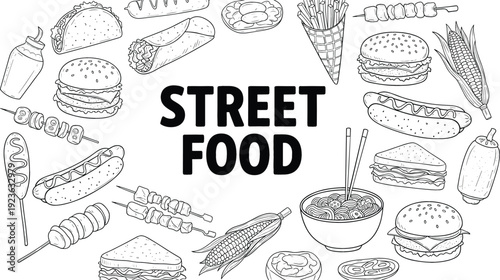 Street Food Hand Drawn Illustration with Burgers Hot Dogs Tacos Noodles and Fast Food Elements for Restaurant Menu Design
