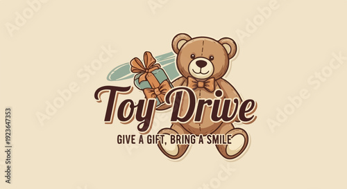 Illustrated teddy bear holding gift box with text 'Toy Drive' and slogan