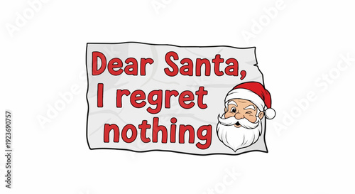 Santa Claus winks from a note saying "Dear Santa, I regret nothing.